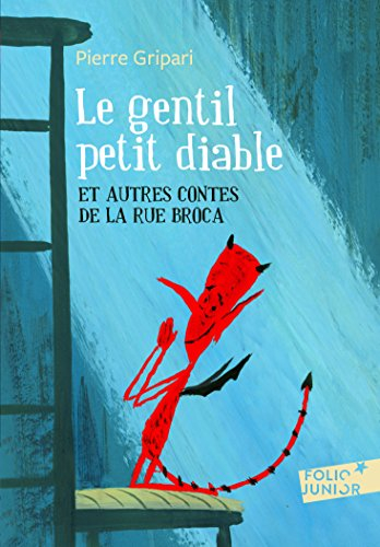 Le gentil petit diable : et autres contes de la rue Broca