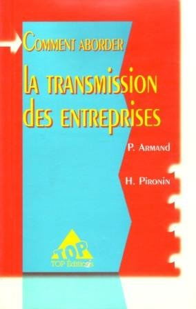 Comment aborder la transmission des entreprises