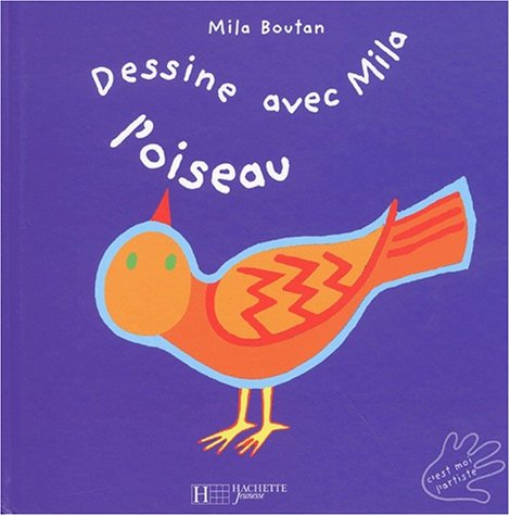 Dessine avec Mila l'oiseau