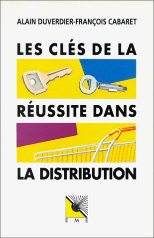 Les Clés de la réussite dans la distribution