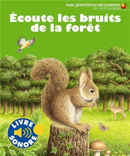 Ecoute les bruits de la forêt