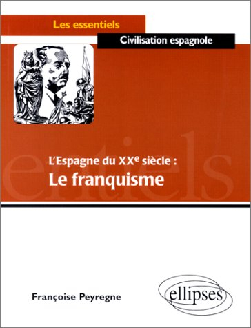 L'Espagne du XXe siècle : le franquisme