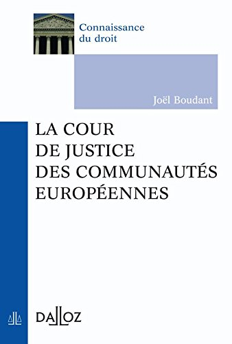 La Cour de justice des Communautés européennes