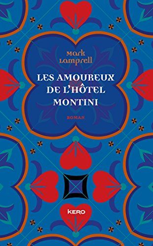 Les amoureux de l'hôtel Montini