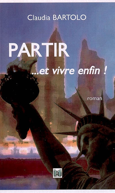 Partir... et vivre enfin !