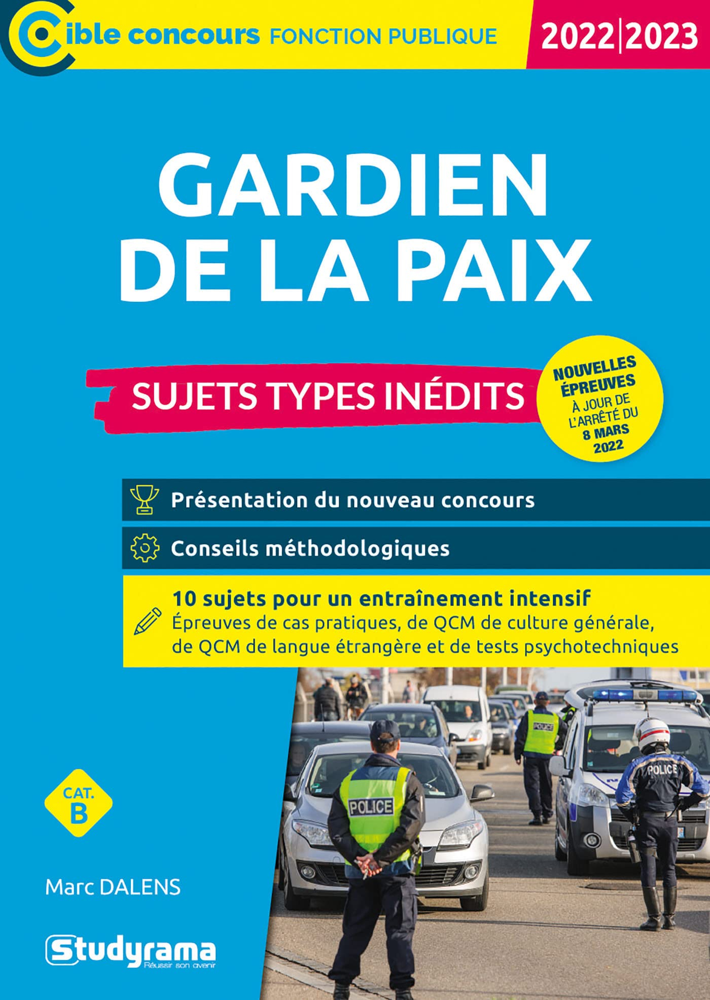 Gardien de la paix : catégorie B : sujets types inédits, 2022-2023