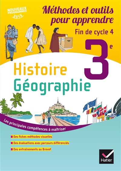 Histoire géographie 3e, fin de cycle 4 : méthodes et outils pour apprendre : nouveaux programmes 201