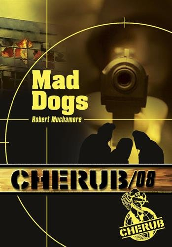 Cherub. Vol. 8. Mad dogs