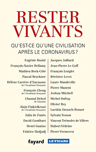 Rester vivants : qu'est-ce qu'une civilisation après le coronavirus ?