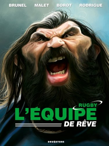 L'équipe de rêve : rugby