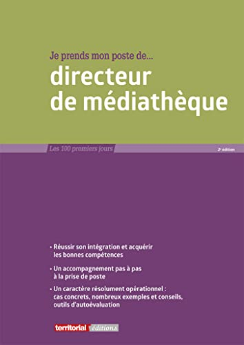 Je prends mon poste de... directeur de médiathèque