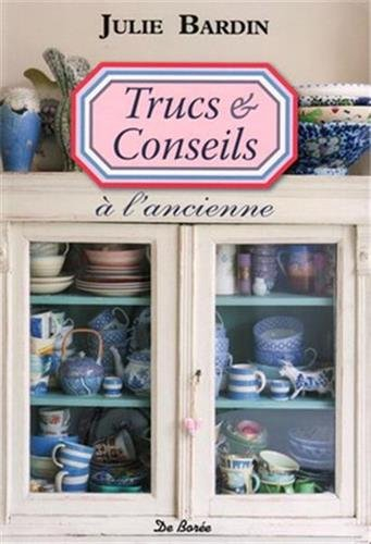 Trucs & conseils à l'ancienne