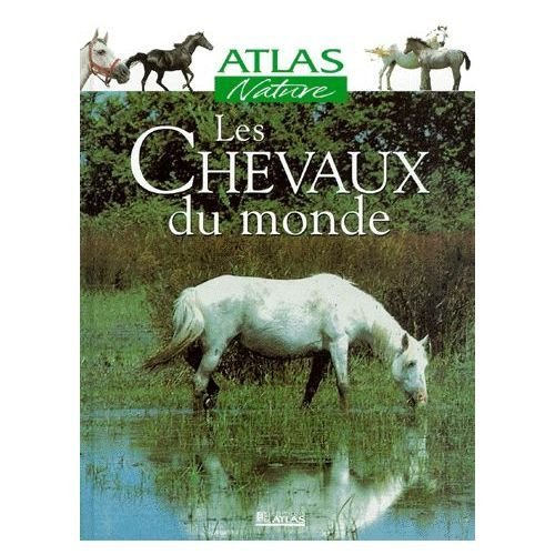 Les chevaux du monde