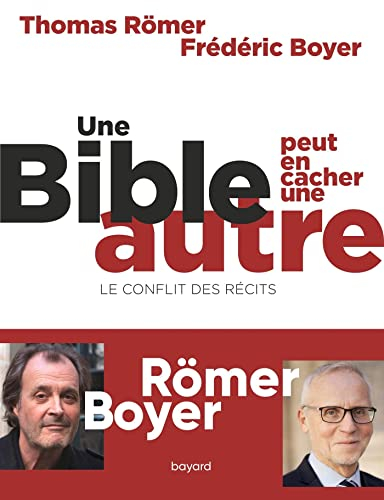 Une Bible peut en cacher une autre : le conflit des récits