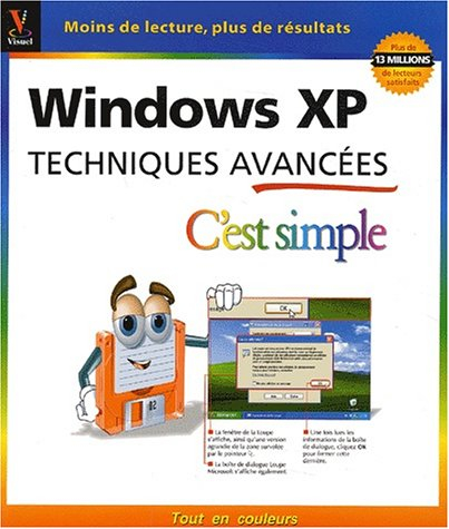 Windows XP : techniques avancées