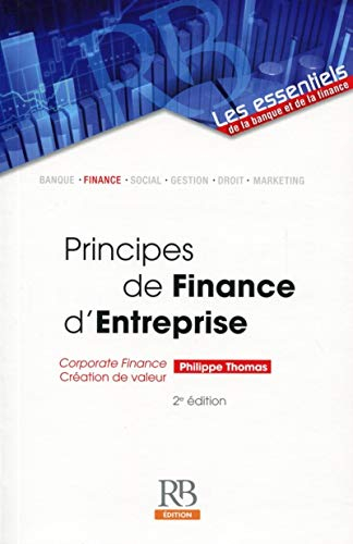 Principes de finance d'entreprise : Corporate Finance, création de valeur