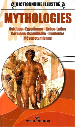 mythologies dictionnaire illustré