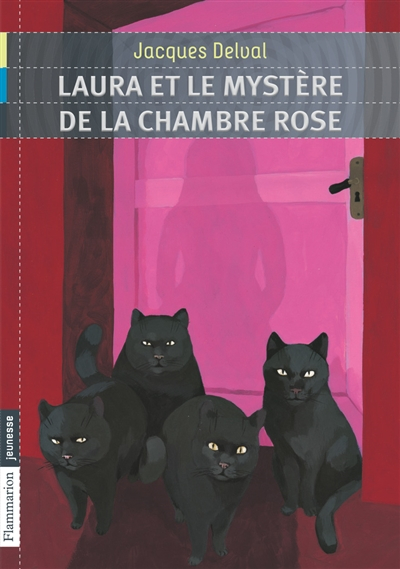 Laura et le mystère de la chambre rose