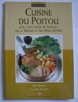 cuisine du poitou : avec les logis de france de la vienne et des deux-sèvres (cuisine)