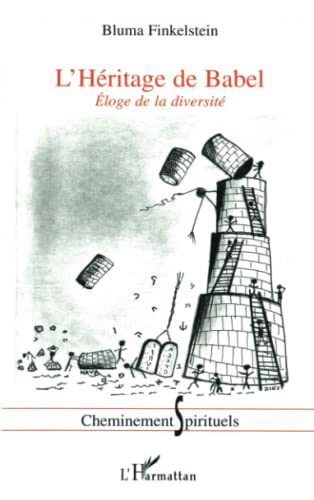 L'héritage de Babel : éloge de la diversité