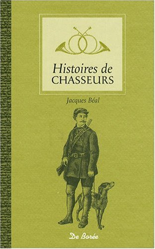 Histoires de chasseurs