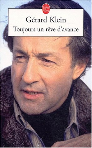 Toujours un rêve d'avance