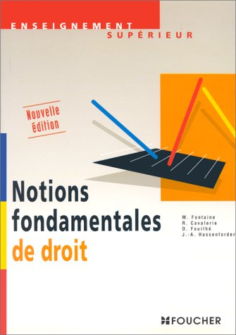 NOTIONS FONDAMENTALES DE DROIT. Edition 1998