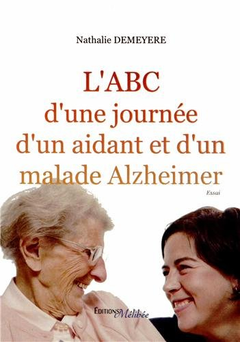 L ABC d une Journee d un Aidant Malade Alzheimer