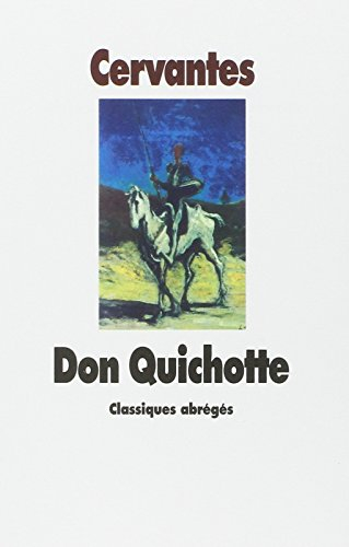 L'ingénieux hidalgo Don Quichotte de la Manche