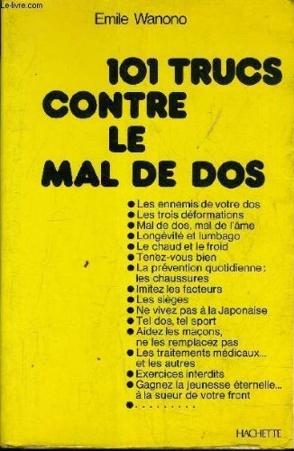 101 trucs contre le mal de dos