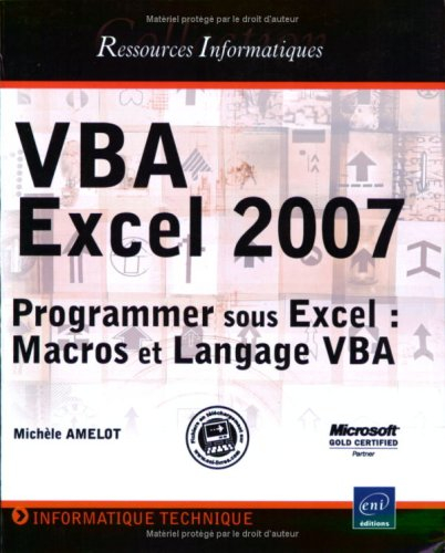 VBA Excel 2007 : programmer sous Excel : macros et langage VBA