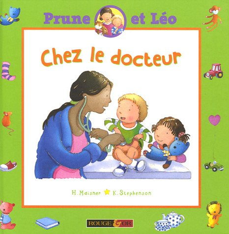 Prune et Léo. Vol. 4. Chez le docteur