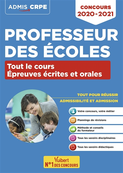 Professeur des écoles : tout le cours, épreuves écrites et orales : concours 2020-2021