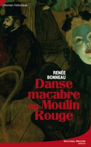 Danse macabre au Moulin-Rouge