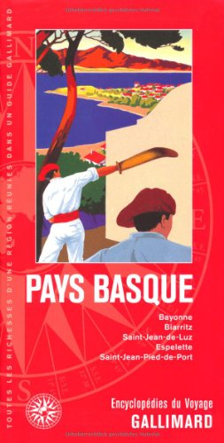 Pays basque : Bayonne, Biarritz, Saint-Jean-de-Luz, Espelette, Saint-Jean-Pied-de-Port
