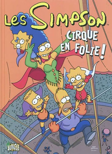 Les Simpson. Vol. 11. Cirque en folie !