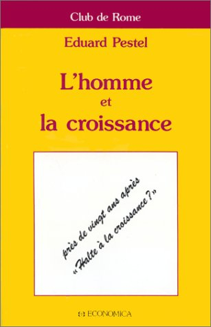 L'Homme et la croissance : près de vingt ans après Halte à la croissance ?