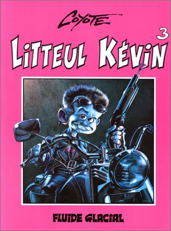 litteul kévin, tome 3