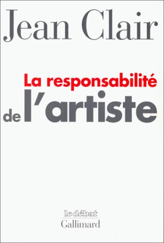 La responsabilité de l'artiste : les avant-gardes entre terreur et raison