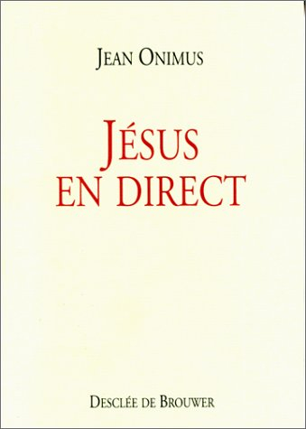 Jésus en direct