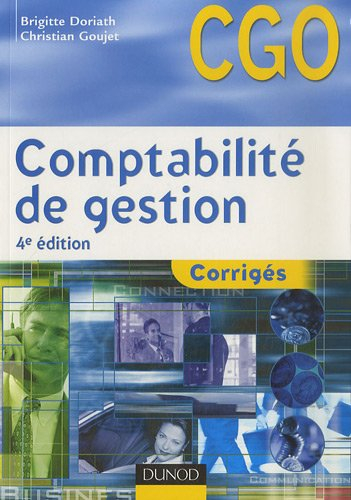 Comptabilité de gestion : corrigés : Processus 7 : détermination et analyse des coûts