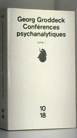 Conférences psychanalytiques. Vol. 1