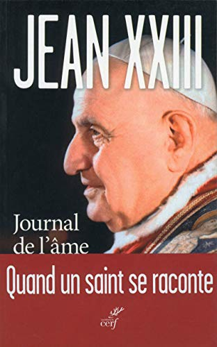 Journal de l'âme : dans le secret des jours d'un pape