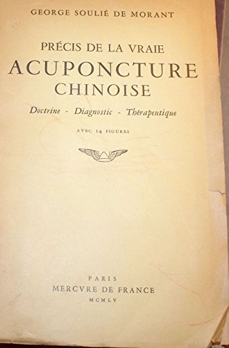 Précis de la vraie acupuncture chinoise