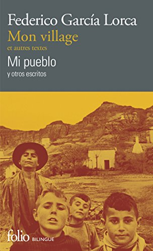 Mon village : et autres textes. Mi pueblo : y otros escritos
