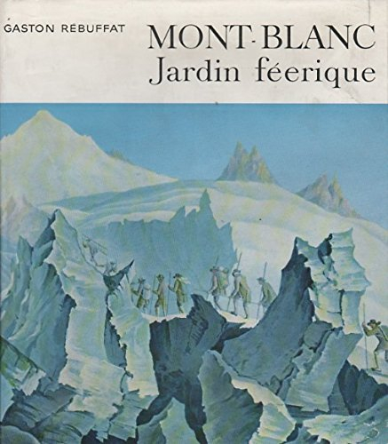 mont-blanc, jardin féerique