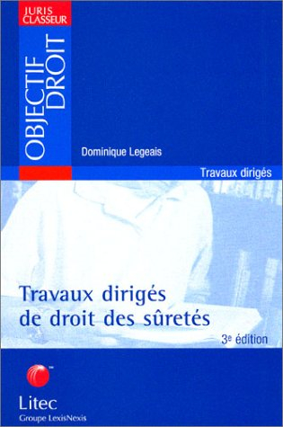 travaux dirigés de droit des sûretés, édition 2003 (ancienne édition)