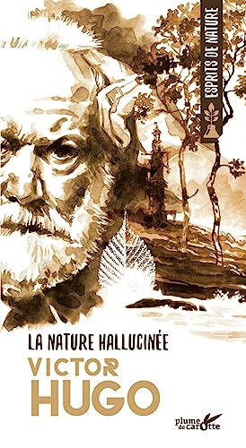 La nature hallucinée