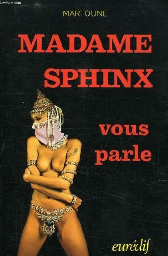 madame sphinx vous parle