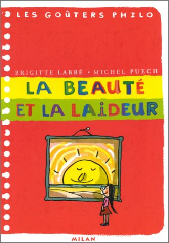 la beauté et la laideur